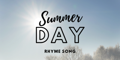 Summer Day Rhyme Song