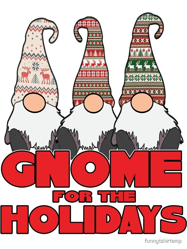 three gnomes, and gnome for the holidays